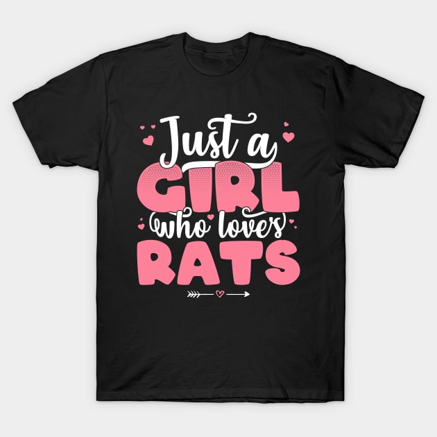 Just A Girl Who Loves Rats - Cute Rat lover gift print T-Shirt by theodoros20